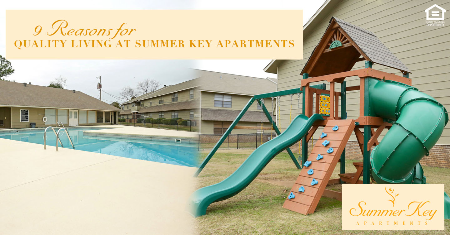 Reasons for Quality Living at Summer Key Apartments